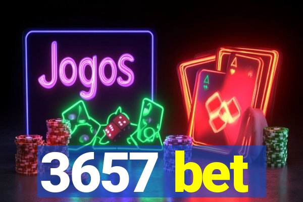 3657 bet